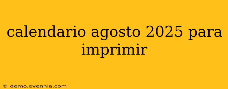 calendario agosto 2025 para imprimir