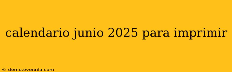 calendario junio 2025 para imprimir