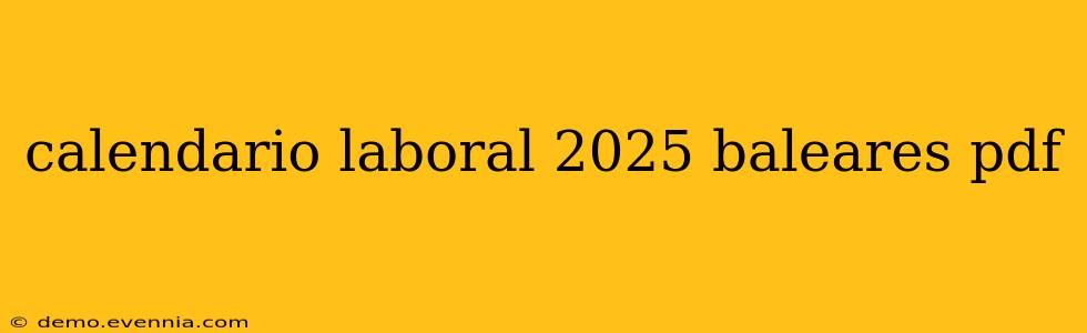 calendario laboral 2025 baleares pdf