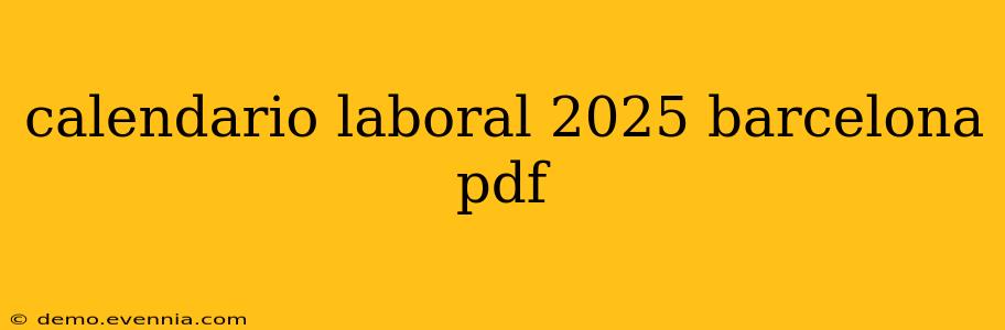 calendario laboral 2025 barcelona pdf