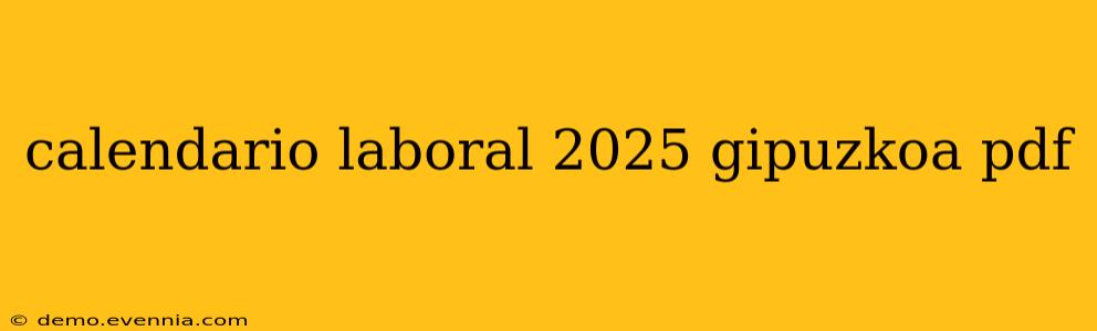 calendario laboral 2025 gipuzkoa pdf