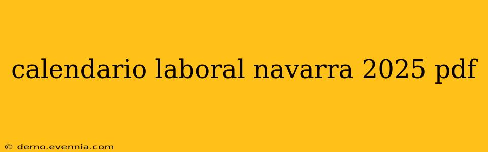 calendario laboral navarra 2025 pdf