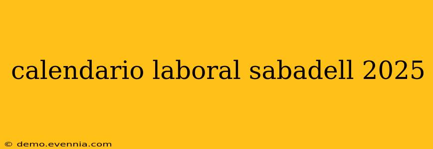 calendario laboral sabadell 2025