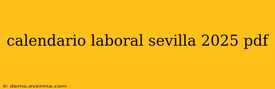 calendario laboral sevilla 2025 pdf