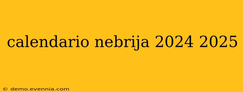 calendario nebrija 2024 2025