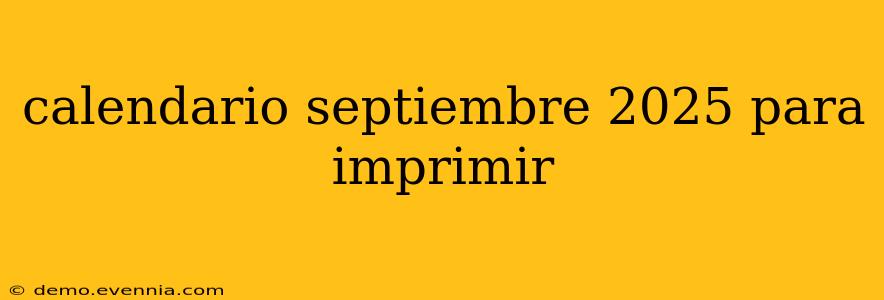 calendario septiembre 2025 para imprimir