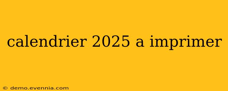 calendrier 2025 a imprimer