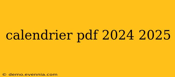 calendrier pdf 2024 2025