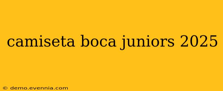 camiseta boca juniors 2025