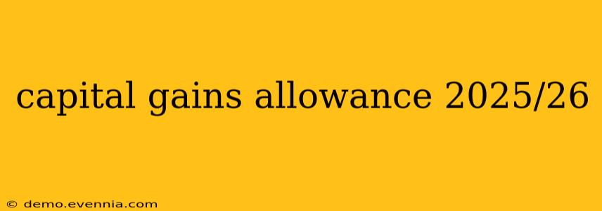 capital gains allowance 2025/26