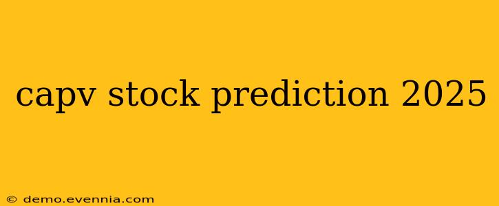 capv stock prediction 2025