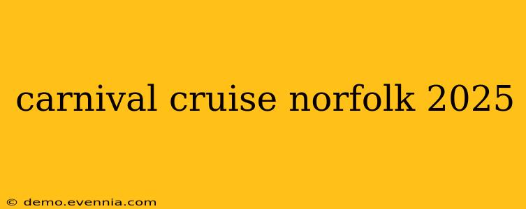 carnival cruise norfolk 2025