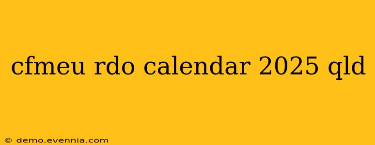 cfmeu rdo calendar 2025 qld