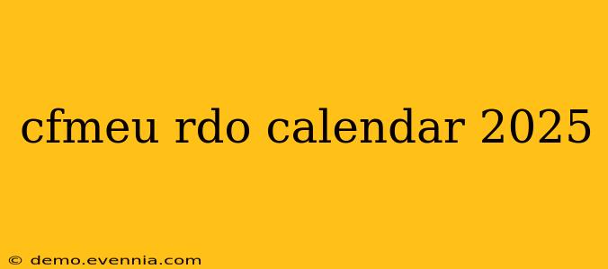 cfmeu rdo calendar 2025