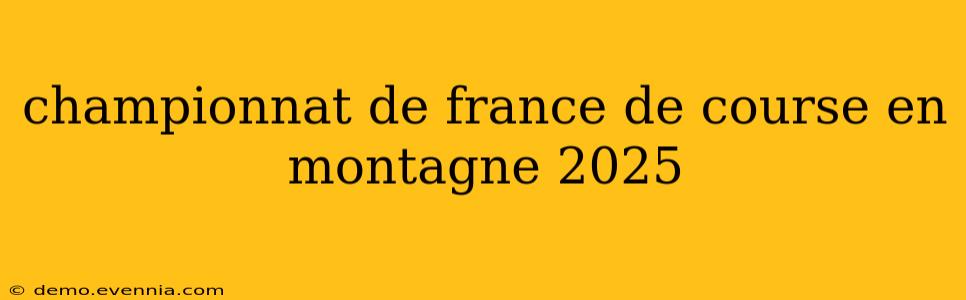 championnat de france de course en montagne 2025