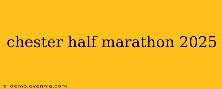 chester half marathon 2025