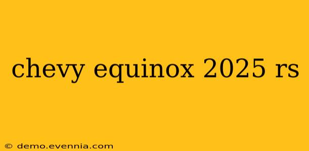 chevy equinox 2025 rs