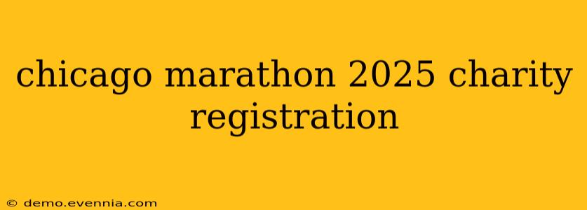 chicago marathon 2025 charity registration