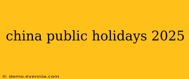 china public holidays 2025