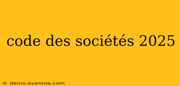 code des sociétés 2025