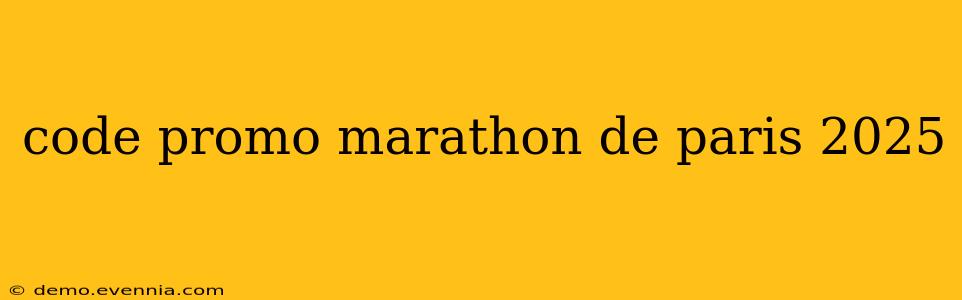 code promo marathon de paris 2025