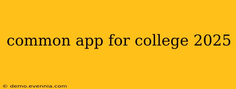 common app for college 2025