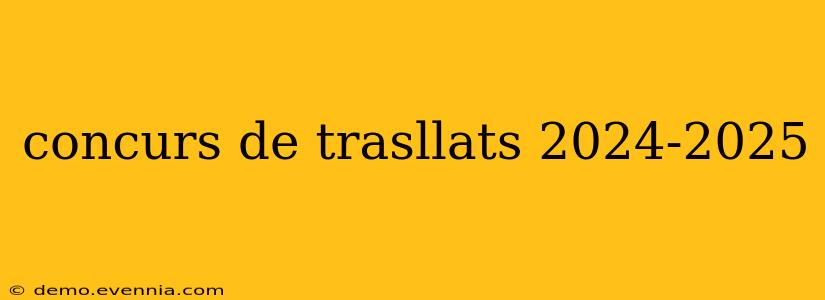 concurs de trasllats 2024-2025