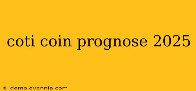 coti coin prognose 2025