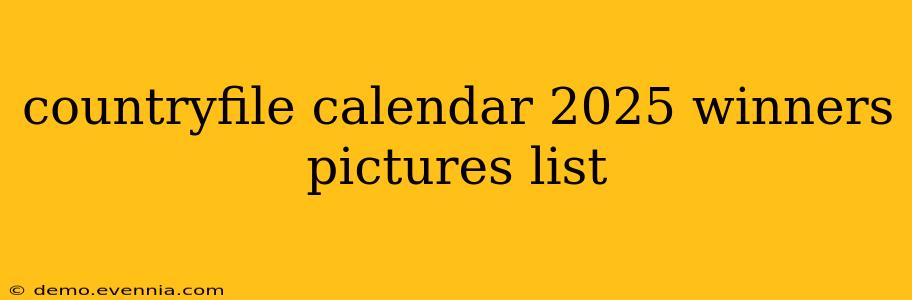 countryfile calendar 2025 winners pictures list