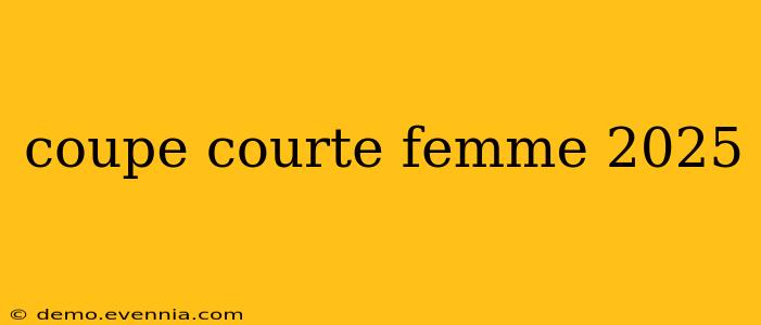 coupe courte femme 2025