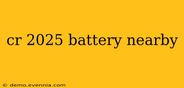 cr 2025 battery nearby