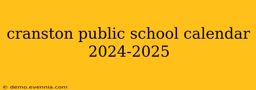 cranston public school calendar 2024-2025