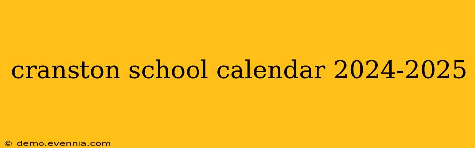 cranston school calendar 2024-2025