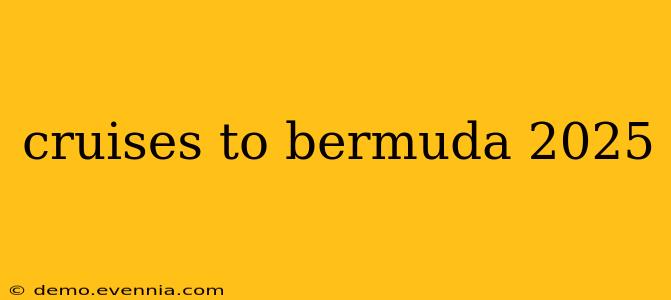 cruises to bermuda 2025