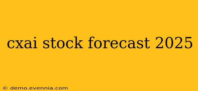 cxai stock forecast 2025