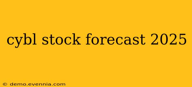 cybl stock forecast 2025