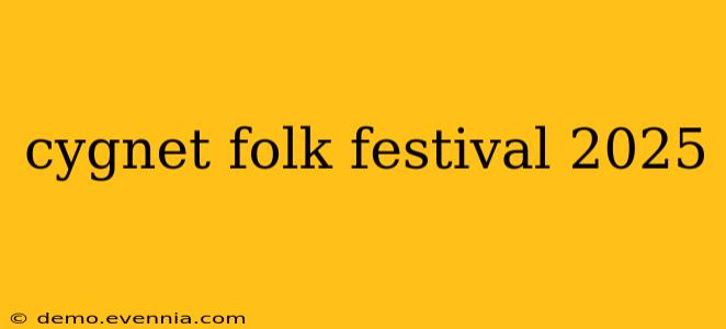 cygnet folk festival 2025