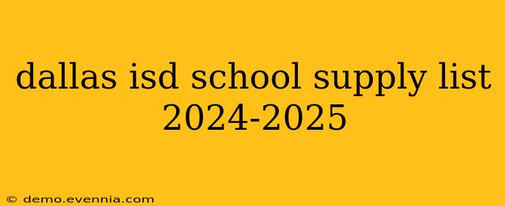 dallas isd school supply list 2024-2025