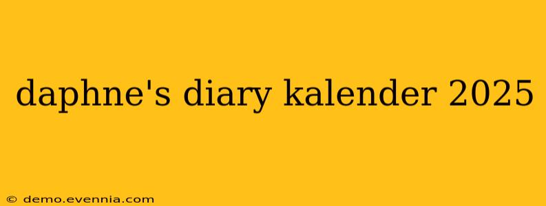 daphne's diary kalender 2025