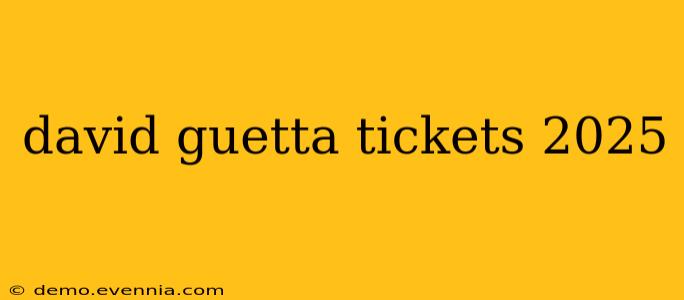 david guetta tickets 2025