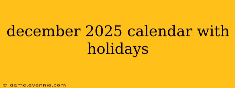 december 2025 calendar with holidays