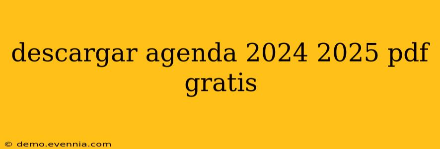 descargar agenda 2024 2025 pdf gratis