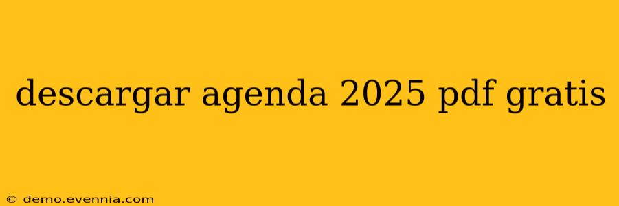 descargar agenda 2025 pdf gratis