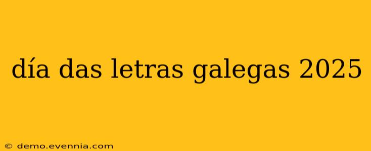 día das letras galegas 2025