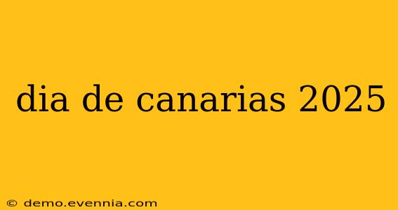 dia de canarias 2025