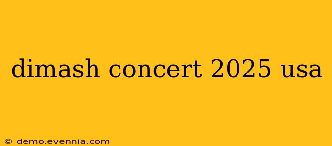 dimash concert 2025 usa