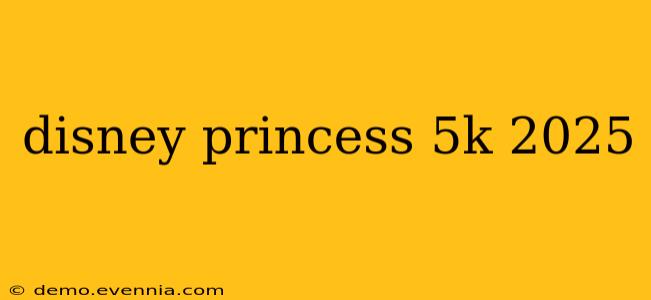 disney princess 5k 2025