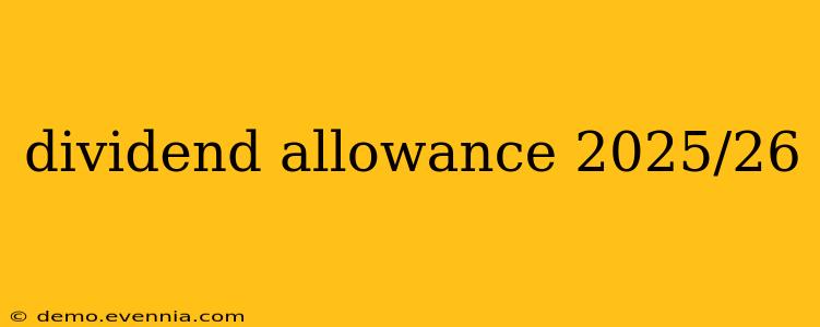 dividend allowance 2025/26