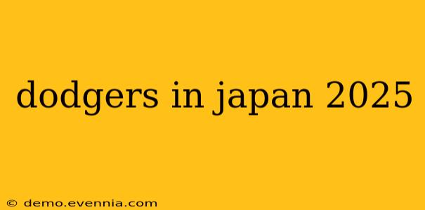 dodgers in japan 2025