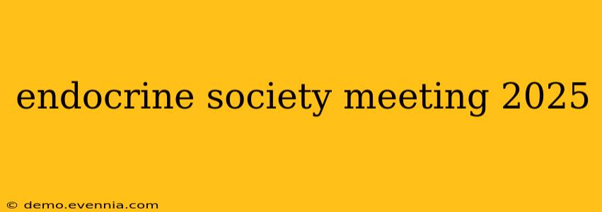 endocrine society meeting 2025